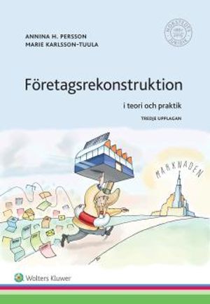 Företagsrekonstruktion : i teori och praktik | 3:e upplagan