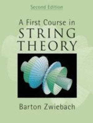 A First Course in String Theory |  2:e upplagan