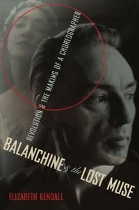Balanchine and the Lost Muse | 0:e upplagan