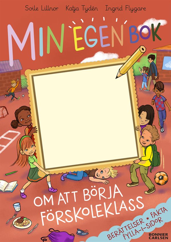 Min egen bok om att börja förskoleklass | 0:e upplagan