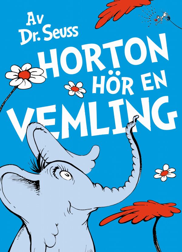 Horton hör en vemling | 0:e upplagan