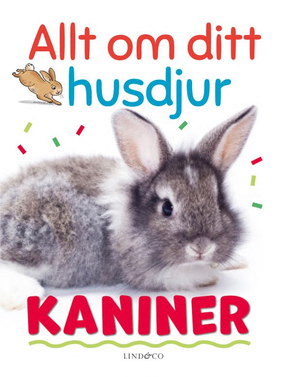 Allt om ditt husdjur. Kaniner | 0:e upplagan