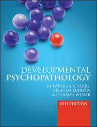 Developmental Psychopathology: From Infancy Through Adolescence with DSM-5 Update Supplement