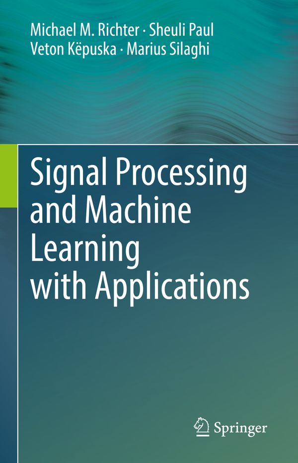 Signal Processing and Machine Learning with Applications | 1:a upplagan
