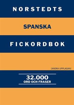 Norstedts spanska fickordbok : spansk-svensk/svensk-spansk |  2:e upplagan