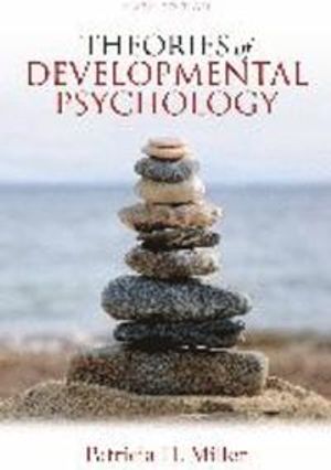 Theories of Developmental Psychology | 6:e upplagan