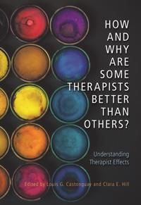 How and Why Are Some Therapists Better Than Others? | 0:e upplagan