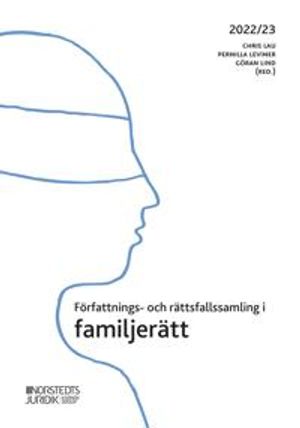 Författnings- och rättsfallssamling i familjerätt : 2022/23 | 8:e upplagan