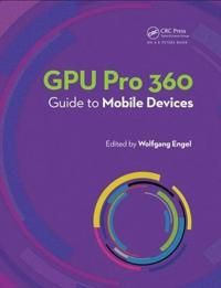 GPU Pro 360 Guide to Mobile Devices