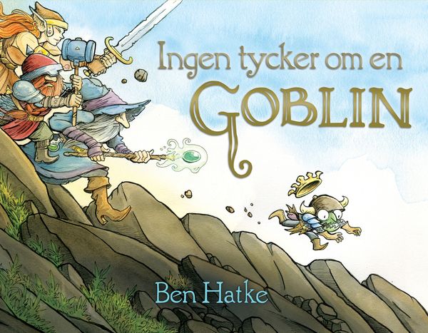 Ingen tycker om en Goblin | 1:a upplagan