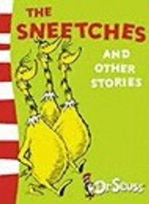 The Sneetches and Other Stories