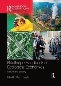 Routledge Handbook of Ecological Economics