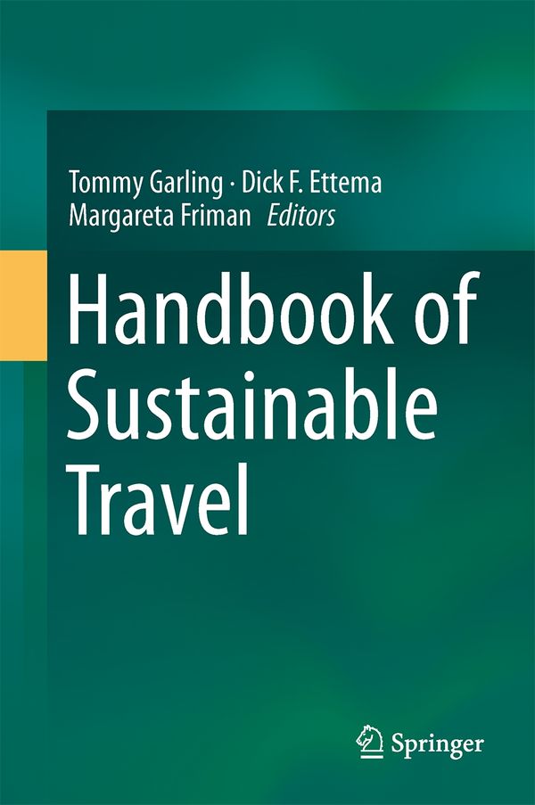 Handbook of Sustainable Travel | 0:e upplagan