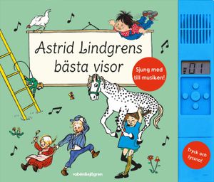 Astrid Lindgrens bästa visor : med ljudmodul | 1:a upplagan