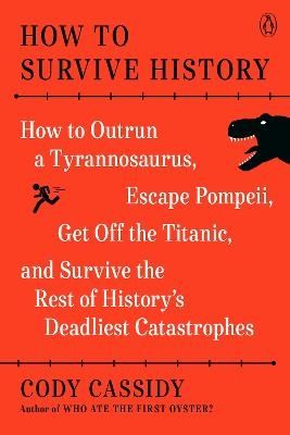How to Survive History | 0:e upplagan