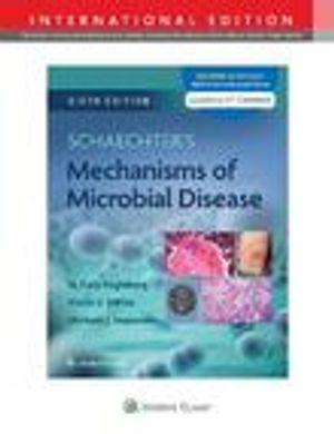 Schaechter's mechanisms of microbial disease | 6:e upplagan