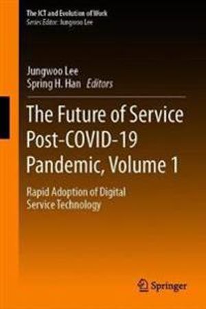 The Future of Service Post-COVID-19 Pandemic, Volume 1 | 1:a upplagan