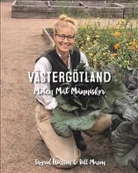 Västergötland - möten, mat, människor | 0:e upplagan