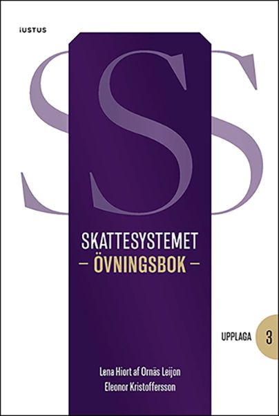 Skattesystemet : övningsbok | 3:e upplagan
