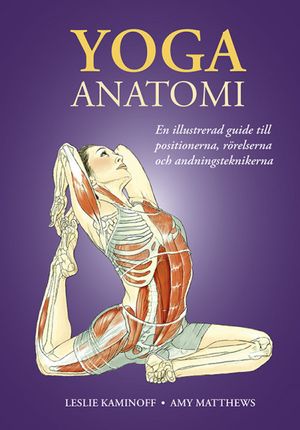 Yoga : anatomi | 1:a upplagan