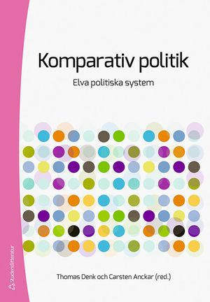 Komparativ politik - Elva politiska system | 3:e upplagan