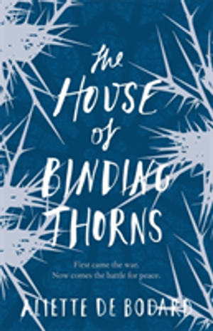 The House of Binding Thorns