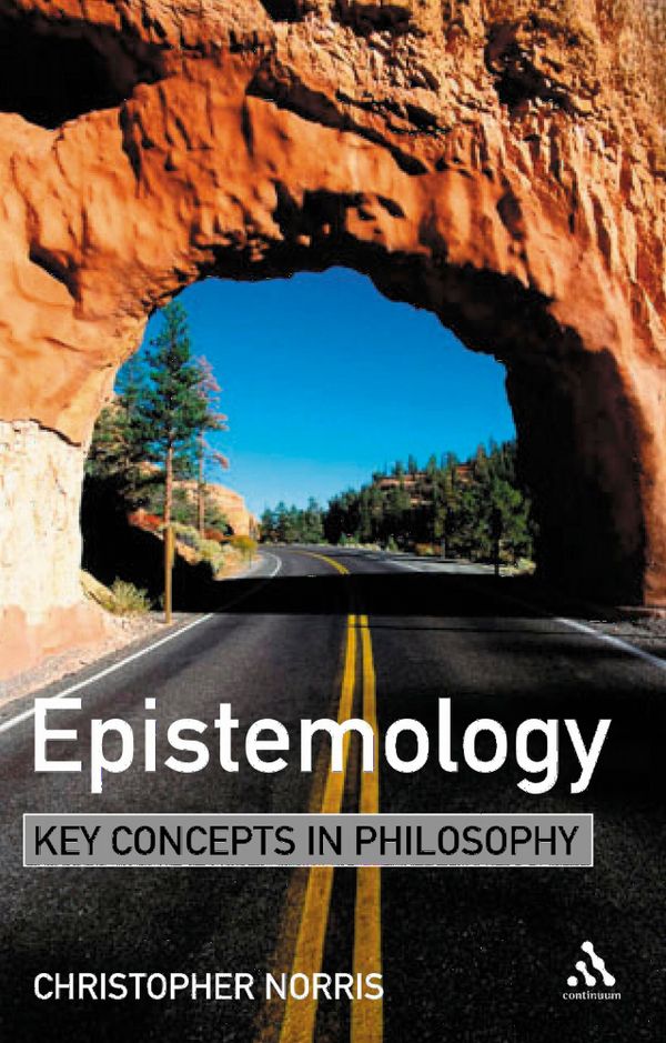 Epistemology: Key Concepts in Philosophy | 0:e upplagan