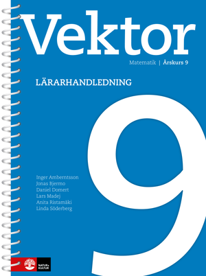 Vektor åk 9 Lärarhandledning | 1:a upplagan