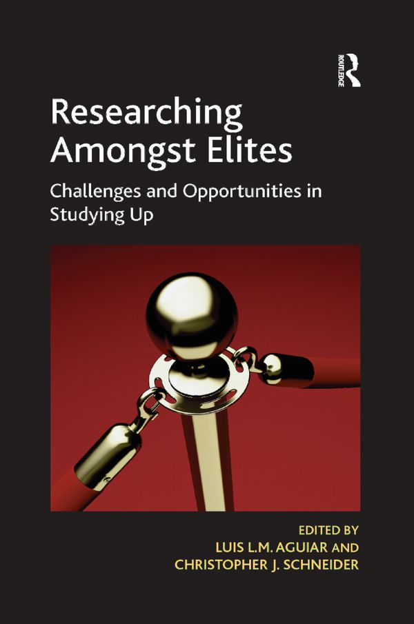 Researching Amongst Elites | 1:a upplagan
