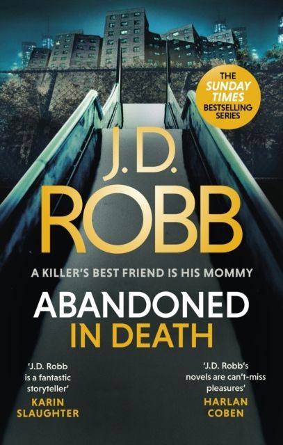 Abandoned in Death: An Eve Dallas thriller (In Death 54) | 0:e upplagan