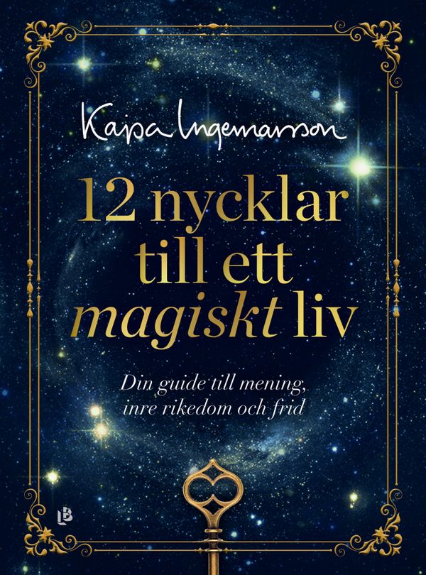 12 nycklar till ett magiskt liv | 0:e upplagan