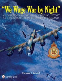 We wage war by night - an operational and photographic history of no.622 sq
