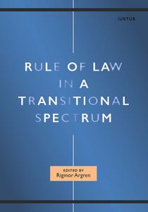Rule of Law in a Transitional Spectrum
