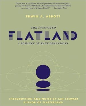 Annotated flatland - a romance of many dimensions