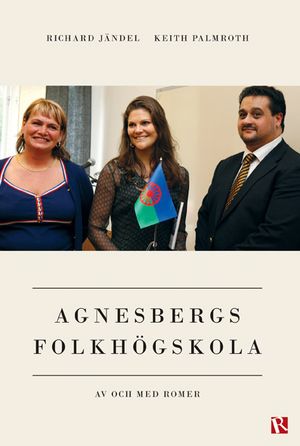 Agnesbergs folkhögskola : av och med romer | 1:a upplagan