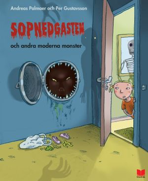 Sopnedgasten och andra moderna monster | 1:a upplagan