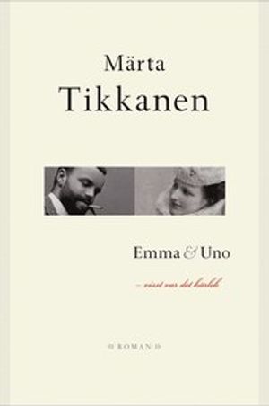 Emma & Uno : visst var det kärlek