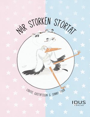 När storken störtat