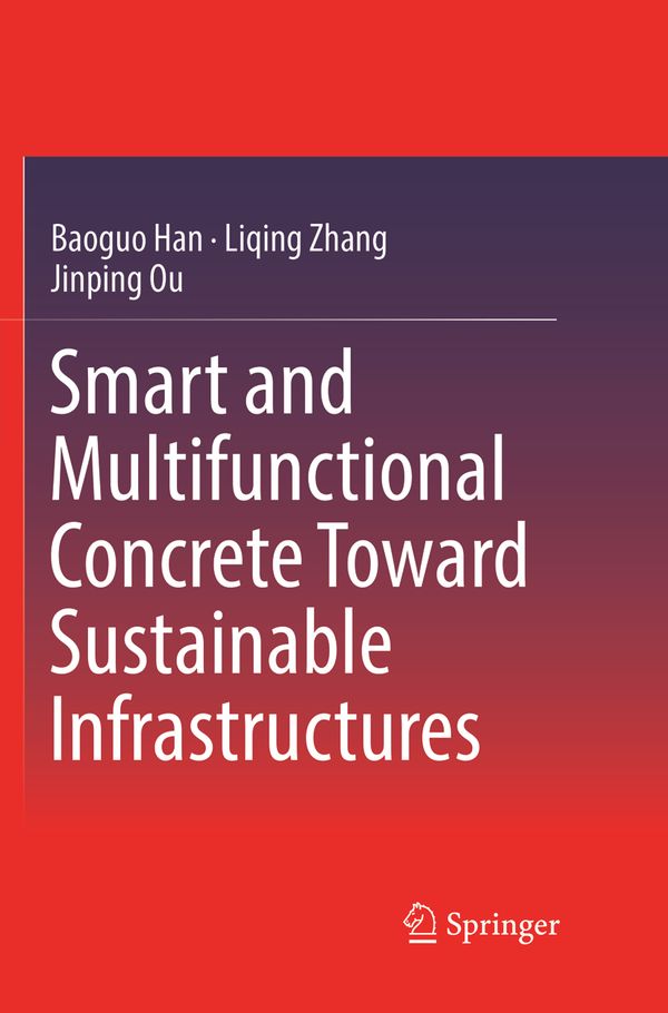 Smart and Multifunctional Concrete Toward Sustainable Infrastructures | 1:a upplagan