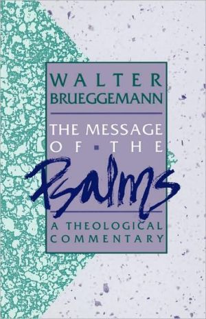 Message of the psalms - a theological commentary