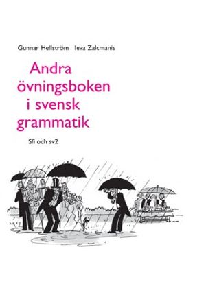 Andra övningsboken i svensk grammatik - Sfi och sv2