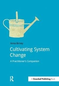Cultivating System Change | 0:e upplagan