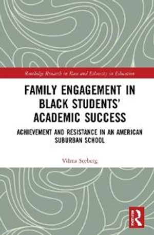 Family Engagement in Black Students’ Academic Success | 1:a upplagan