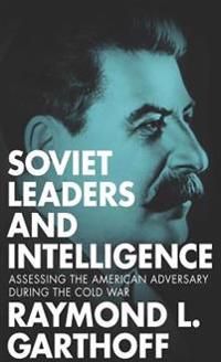 Soviet Leaders and Intelligence | 0:e upplagan