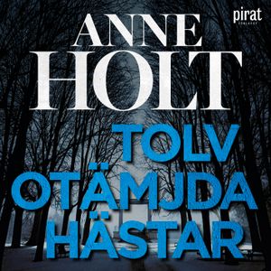 Tolv otämjda hästar