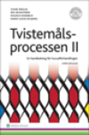 Tvistemålsprocessen II : En handledning för huvudförhandlingen | 4:e upplagan