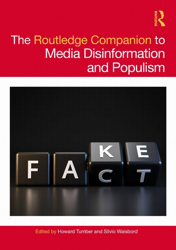 The Routledge Companion to Media Disinformation and Populism | 1:a upplagan