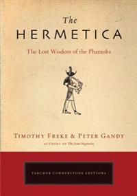 The Hermetica: The Lost Wisdom of the Pharaohs | 0:e upplagan