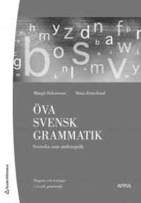 Öva svensk grammatik: Svenska som andraspråk/Sfi D