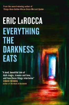 Everything the Darkness Eats | 0:e upplagan